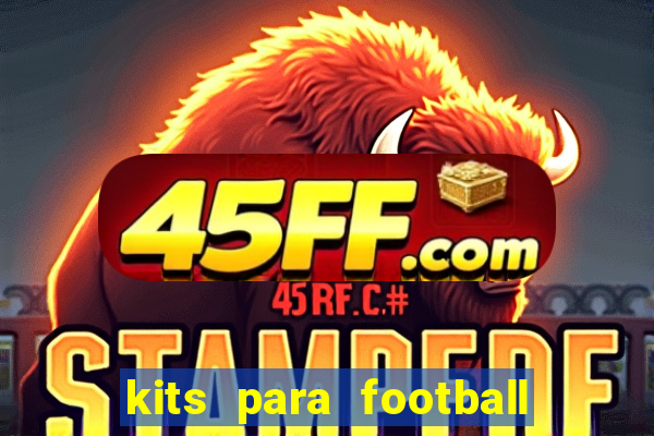 kits para football league 2024